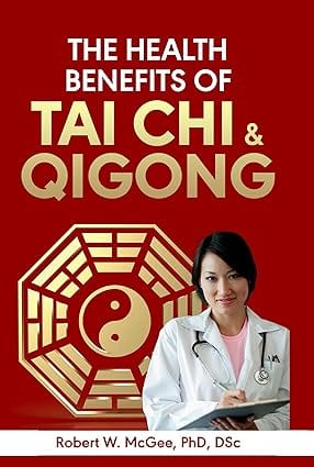 The Health Benefits of Tai Chi & Qigong — book cover